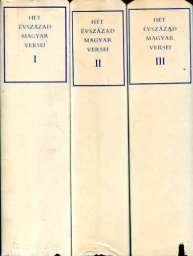 H�t �vsz�zad magyar versei I-III.