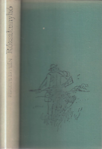 R�zsakunyh� (Elbesz�l�sek �s karcolatok)