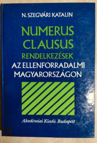 Numerus clausus rendelkezsek az ellenforradalmi Magyarorszgon (...