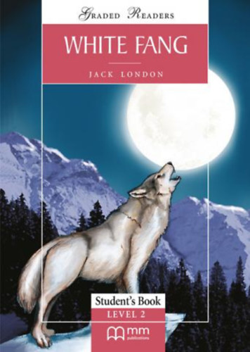 White Fang - Level 2. Student's Book