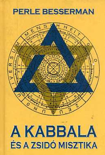 Perle Besserman - A kabbala �s a zsid� misztika