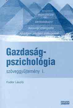 Gazdasgpszicholgia - Szveggyjtemny I.