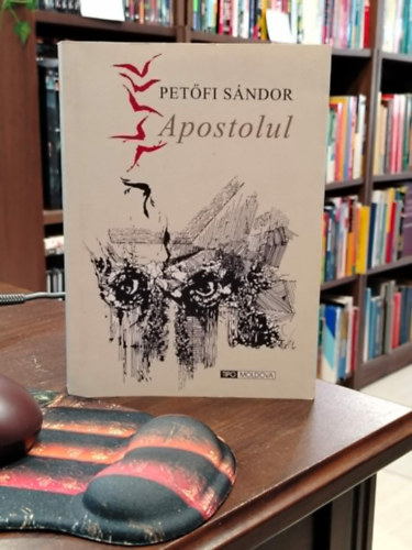 Pet�fi S�ndor Az apostol - rom�n nyelven - Apostolul