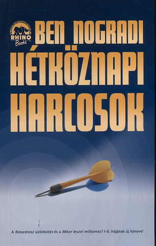 Htkznapi harcosok