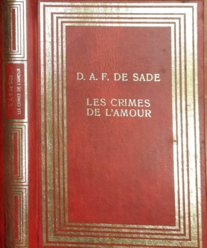 Sade - Les crimes de l'amour