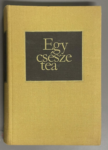 Egy cs�sze tea (A Cup of Tea) - Sz�ll�sy Kl�ra ford�t�sa