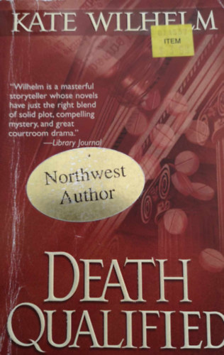 Kate Wilhelm - Death Qualified