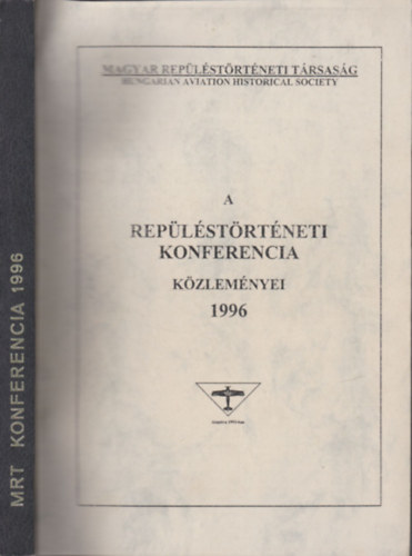 A replstrtneti Konferencia kzlemnyei 1996. (sorszm nlkli szmozott kiadvny)