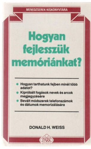 Hogyan fejlesszk memrinkat?