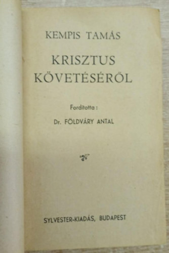 Krisztus kvetsrl (fordt: Dr. Fldvry Antal)
