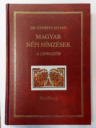 Dr. Gyrffy Istvn - Magyar npi hmzsek I.: A cifraszr