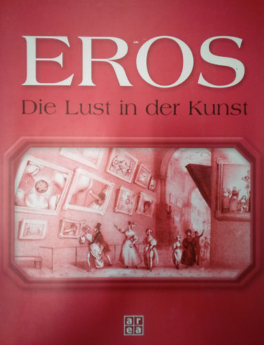Hans-J�rgen D�pp - Eros - Die Lust in der Kunst