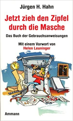 J�rgen H. Hahn - Jetzt zieh den Zipfel durch die Masche