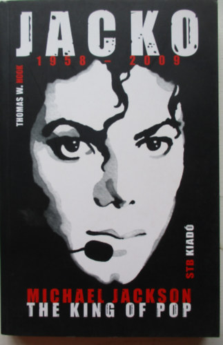 Jacko 1958-2009 - Michael Jackson The King of Pop