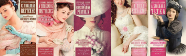 Jane Austen nyomoz sorozat 1-5. (Az udvarhz rejtlye, A titokzatos tiszteletes, Egy boszorkny portrja, A hely szelleme, A szolgl titka)