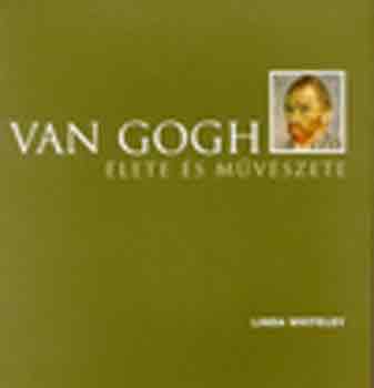 Van Gogh lete s mvszete
