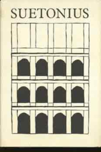 A Caesarok �lete,  Az isteni Iulius, Az isteni Augustus, Az isteni Claudius, Az isteni Vespasianus, Nero, Galba