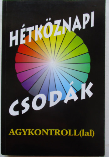 jabb htkznapi csodk agykontrollal