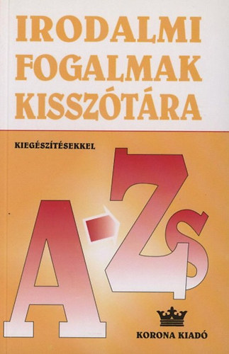 Vasy Géza, Bárdos László Szabó B. - Irodalmi fogalmak kisszótára A-ZS - KO 0142