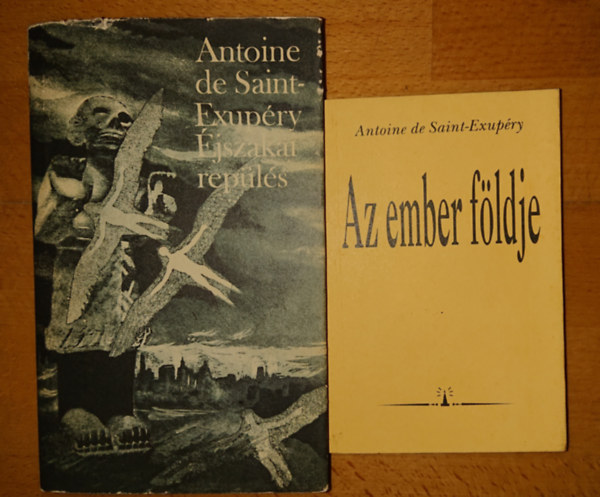 Antoine de Saint-Exupry 2 mve: Az ember fldje, jszakai repls