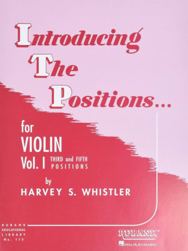 Introducing the Positions for Violin: Volume I.