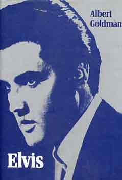 Albert Goldman - Elvis