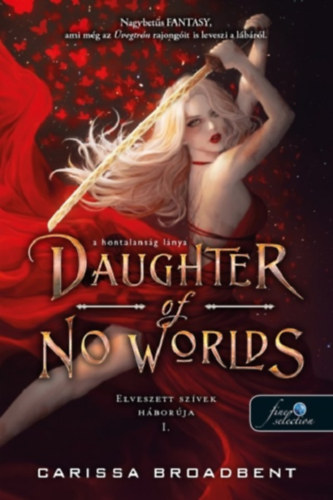 Daughter of No Worlds - A hontalans�g l�nya