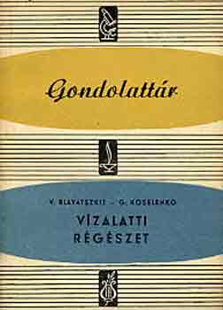 Blavatszkij-Koselenko - V�zalatti r�g�szet