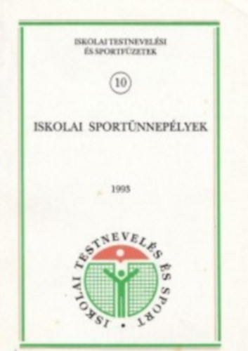 dr. Nmeth Csaba - Iskolai sportnneplyek