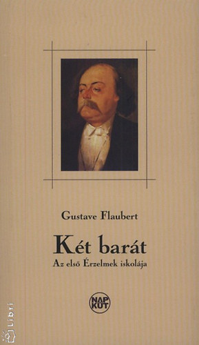 Kt bart - Az els rzelmek iskolja