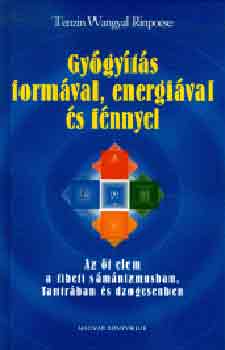 Gy�gy�t�s form�val, energi�val �s f�nnyel