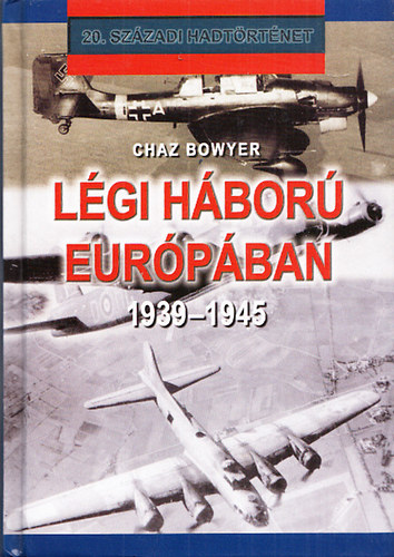 Lgi hbor Eurpban 1939-1945 (20. szzadi hadtrtnet)