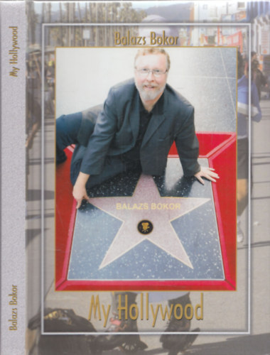 Bokor Bal�zs - My Hollywood