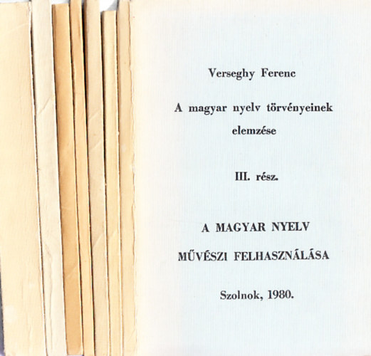 A Magyar nyelv trvnyeinek elemzse III. rsz, 1-7. (7db fzet)
