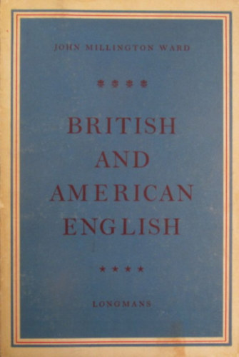 John Millington Ward - British and American English. Short Stories and Other Writings