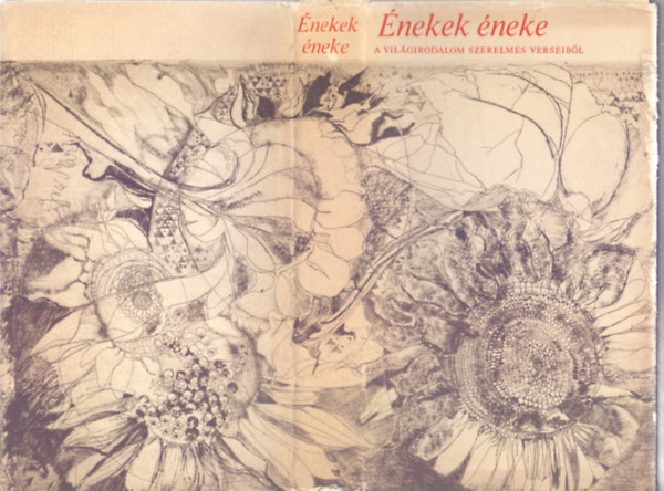 �nekek �neke - A vil�girodalom szerelmes verseib�l (Harmadik kiad�s)