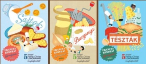 Pierre-Olivier Lenormand - 3 db-os k�nyvcsomag: Francia konyha? Gyerekj�t�k! (Sajtok / Burgonya / T�szt�k)