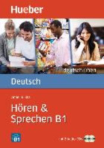 Deutsch �ben - H�ren & Sprechen B1 - mit 2 Audio-CDs