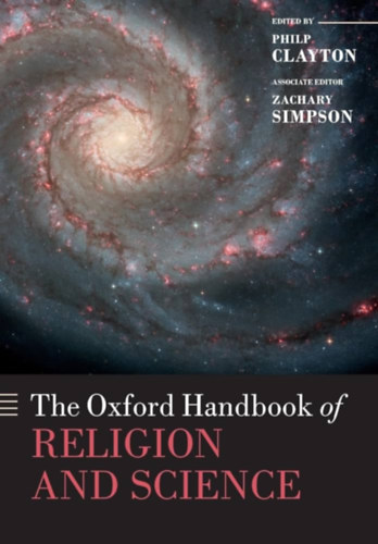 Philip Clayton   (editor) - The Oxford Handbook of Religion and Science