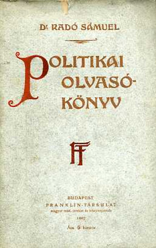 dr. Rad� S�muel - Politikai olvas�k�nyv