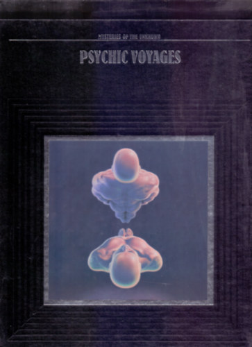 Ed Skyner-Gillian Moore - Psychic Voyages (Mysteries of the Unknown)