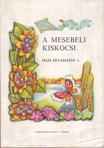 A mesebeli kiskocsi ( Hzi olvasmny 1.)