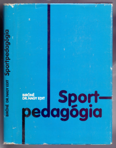 Sportpedag�gia (2., jav�tott, b�v�tett kiad�s)