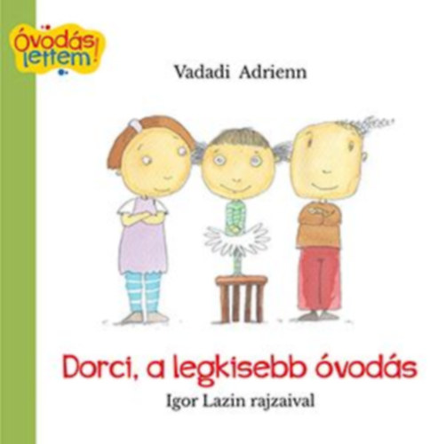 Dorci a legkisebb vods