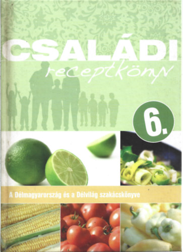 2 db k�nyv, Csal�di receptk�nyv 6., Kar�csonyi receptek kincsest�ra