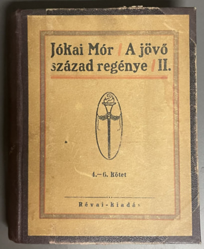 A j�v� sz�zad reg�nye II. (4.-6. k�tet)