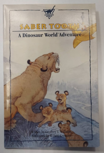 Saber tooth - A Dinosaur World Adventure (Angol nyelv meseknyv)