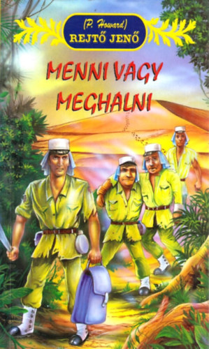 Menni vagy meghalni
