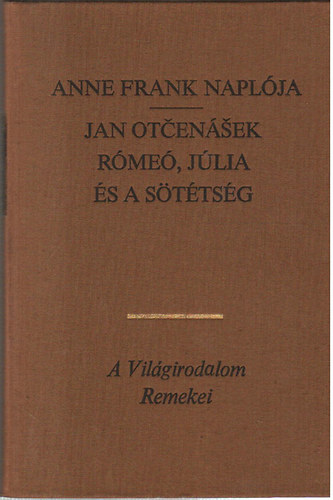 Anna Frank naplja-Rme, Jlia s a sttsg