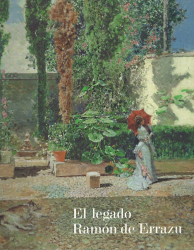 Javier Baron - El legado Ramón de Errazu